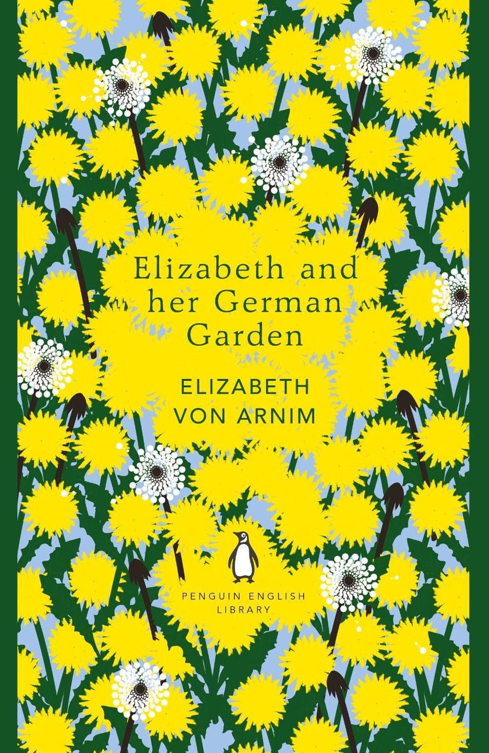 Elizabeth and her German Garden by Elizabeth von Arnim - ISBN: 9780241341292