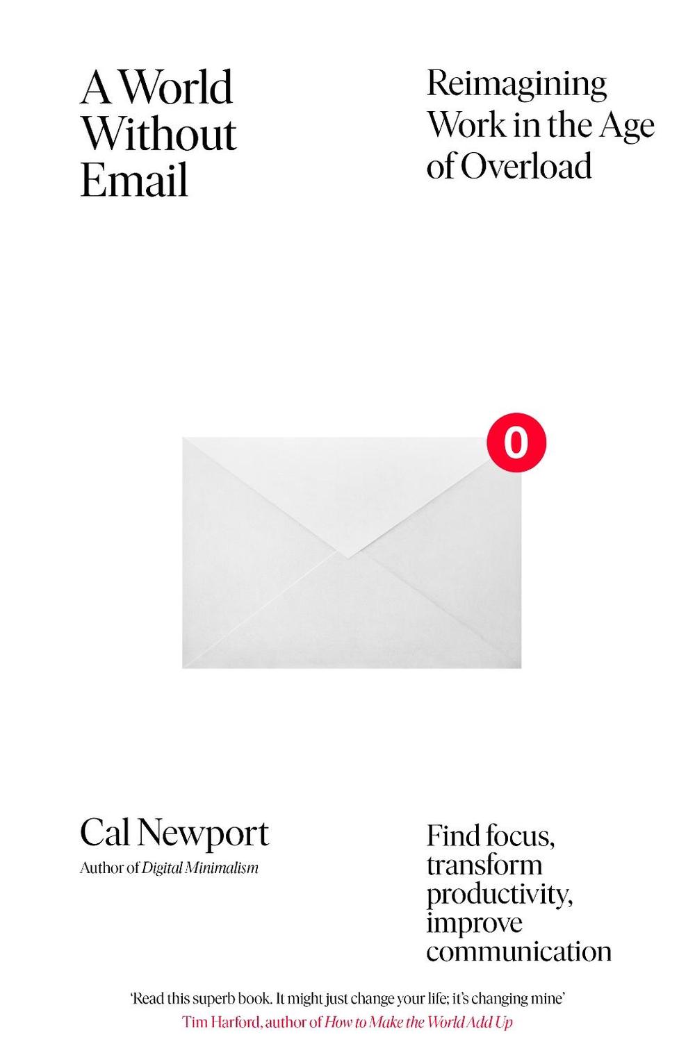 A World Without Email by Cal Newport - ISBN: 9780241341414