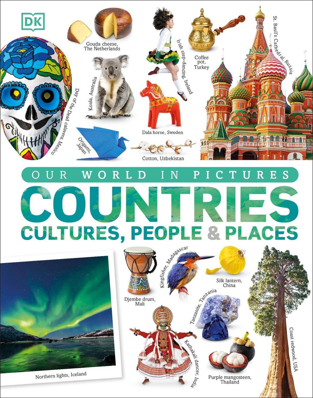 Countries, Cultures, People & Places by DK - ISBN: 9780241343371