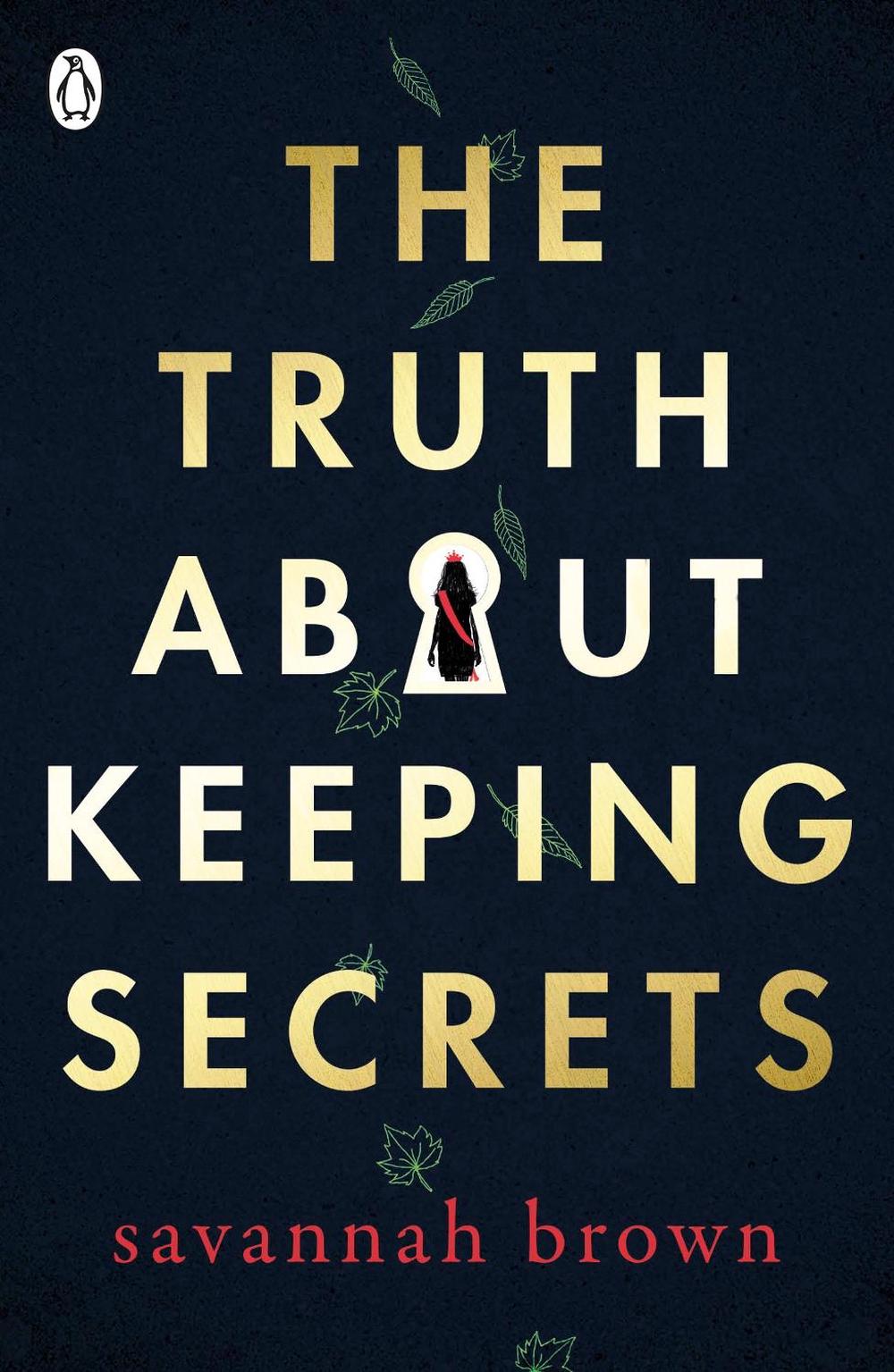 The Truth About Keeping Secrets by Savannah Brown - ISBN: 9780241346303