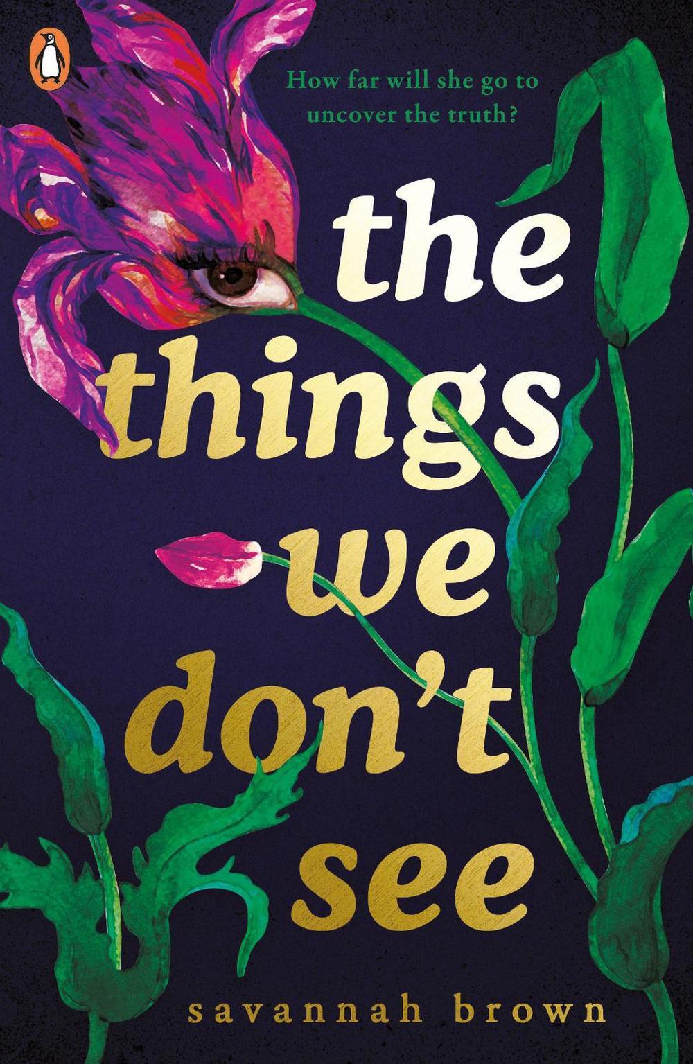 The Things We Don't See, 9780241346327