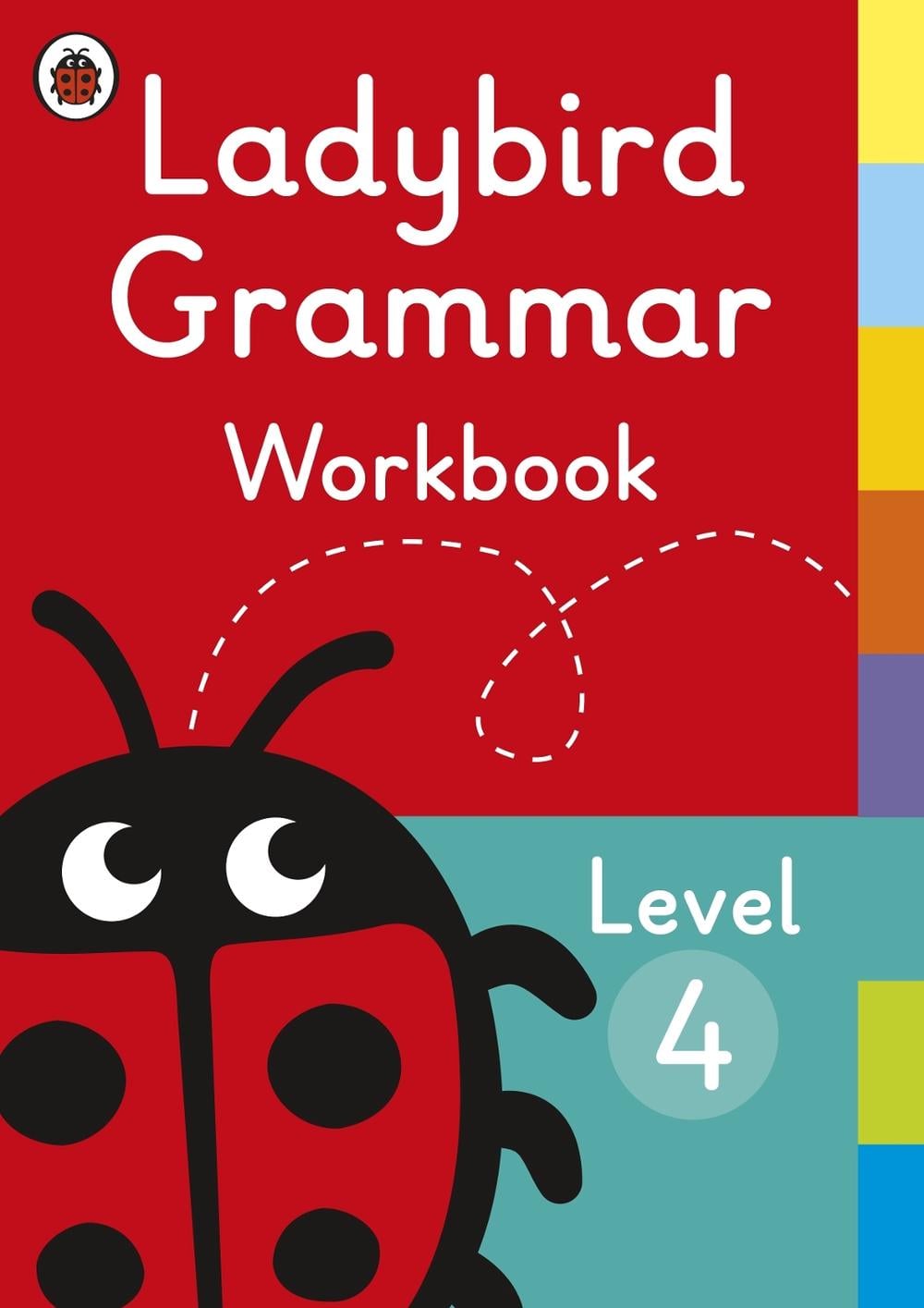 Ladybird Grammar Workbook Level 4 by Ladybird - ISBN: 9780241347027