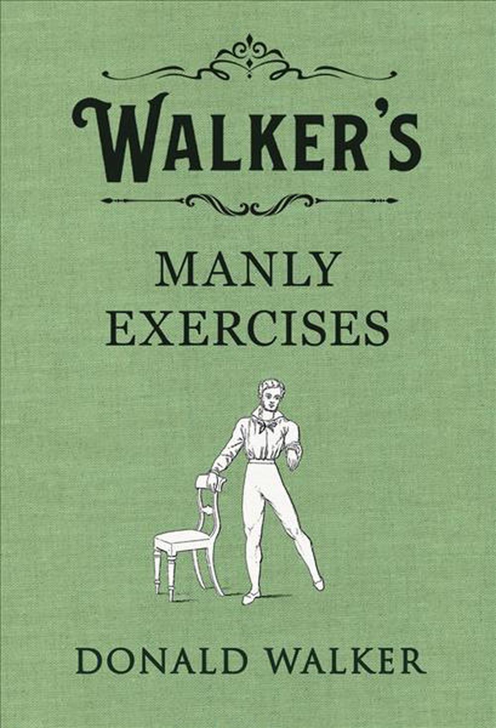 Walker's Manly Exercises, 9780241349151