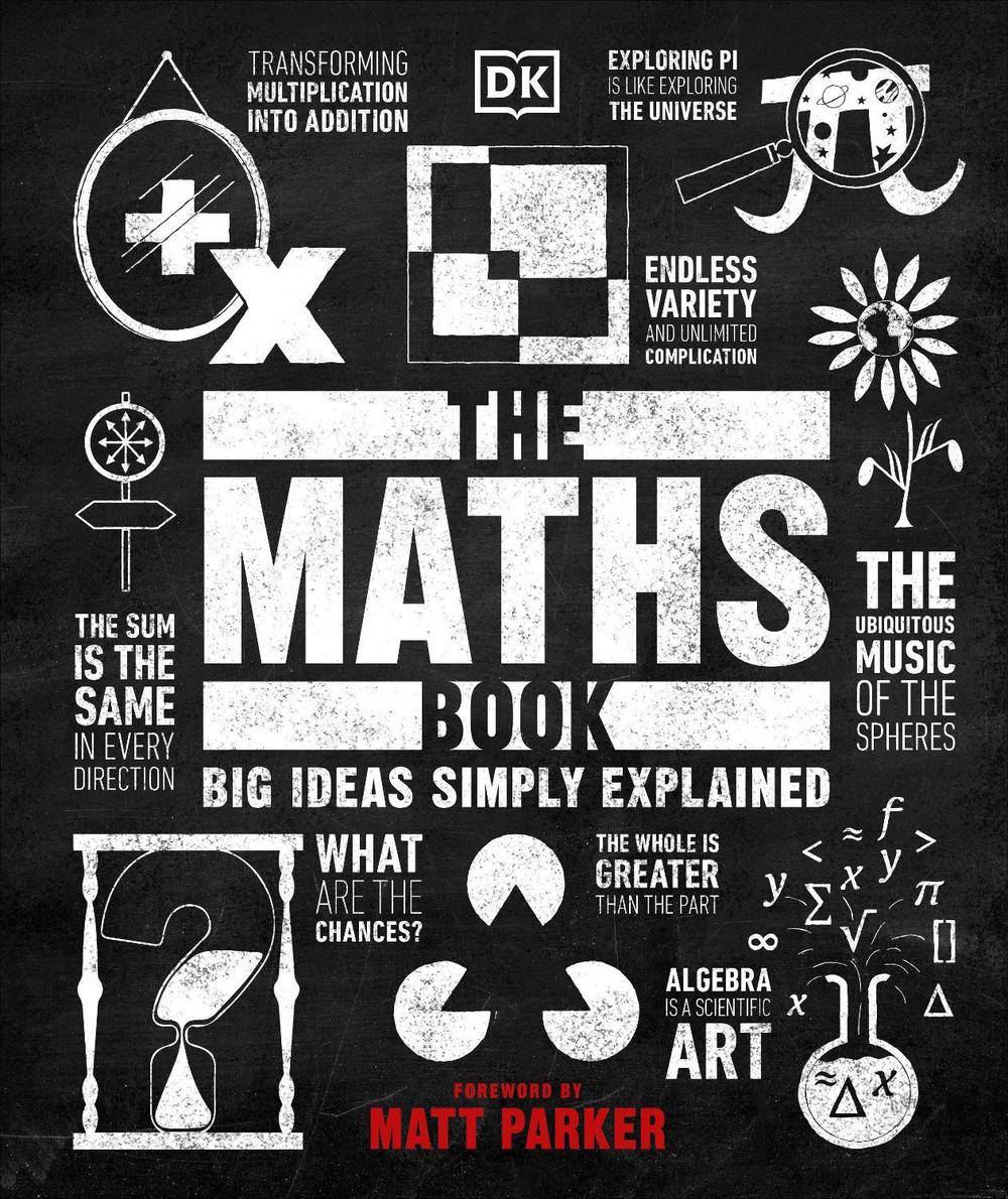 The Maths Book by Matt Parker - ISBN: 9780241350362