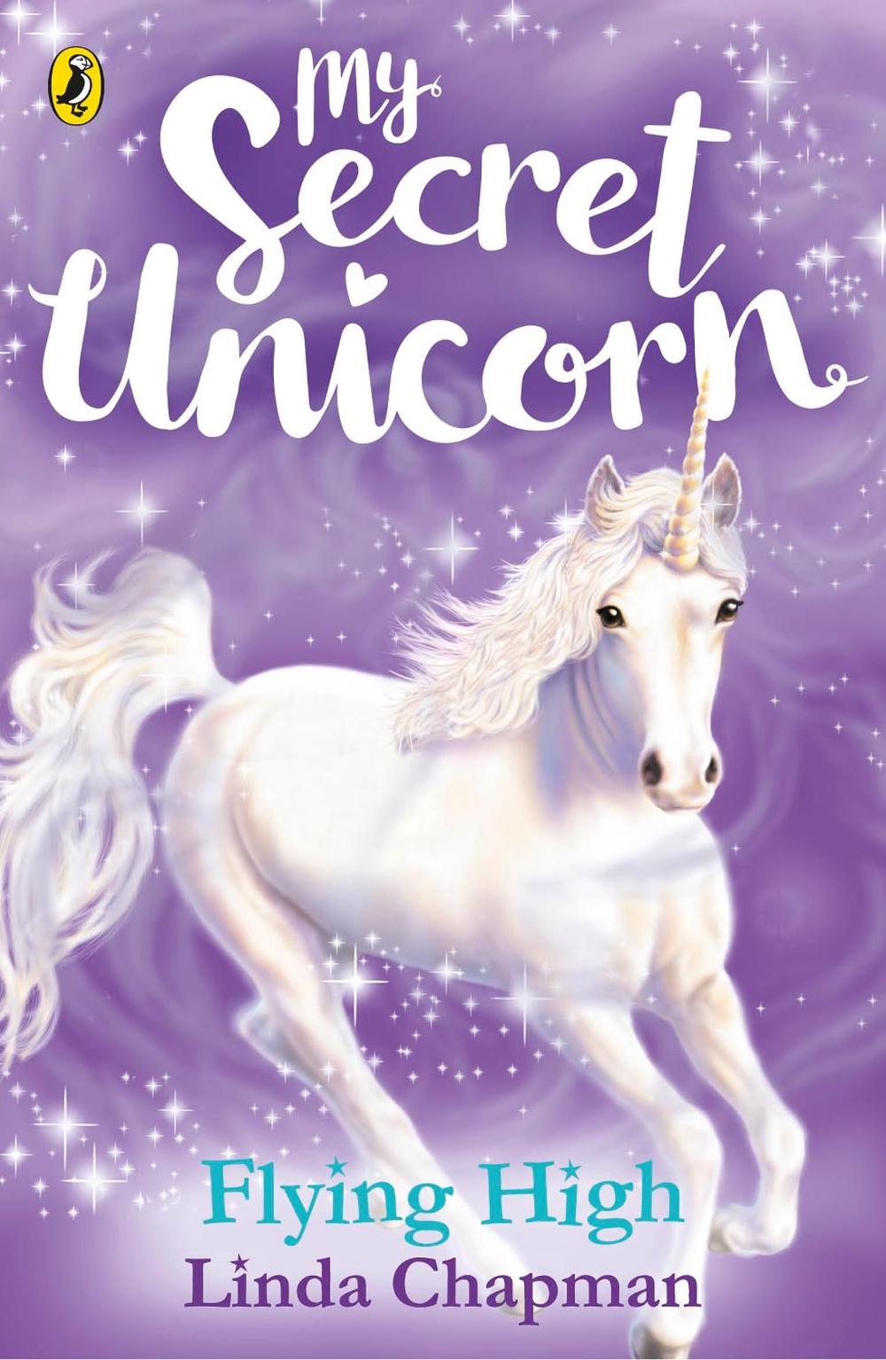 My Secret Unicorn: Flying High by Linda Chapman - ISBN: 9780241354254