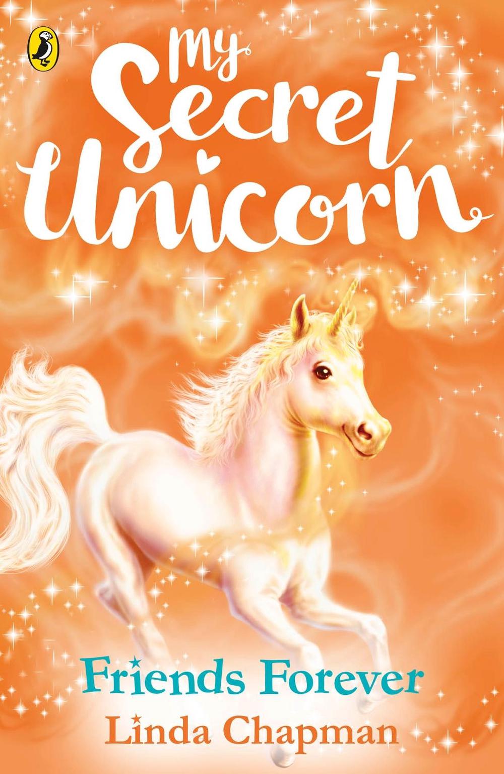 My Secret Unicorn: Friends Forever by Linda Chapman - ISBN: 9780241354308