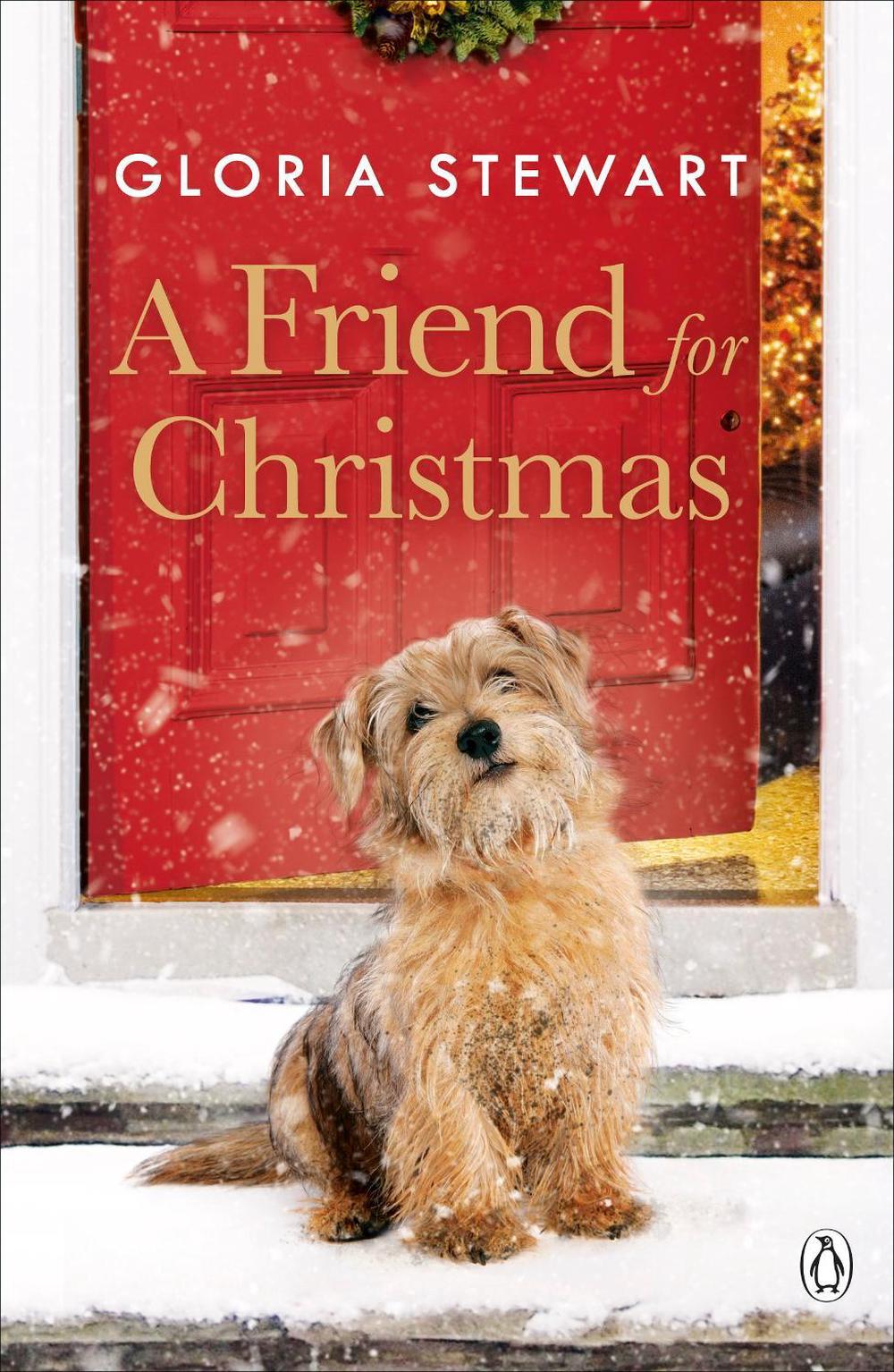 A Friend for Christmas by Gloria Stewart - ISBN: 9780241354605