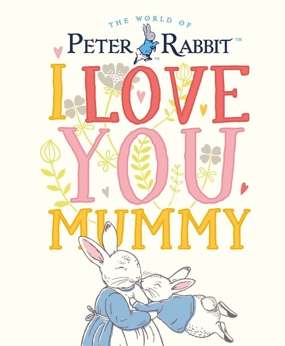 Peter Rabbit I Love You Mummy by Beatrix Potter - ISBN: 9780241355053