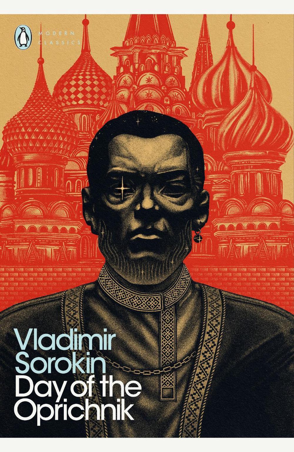 Day of the Oprichnik by Vladimir Sorokin - ISBN: 9780241355114