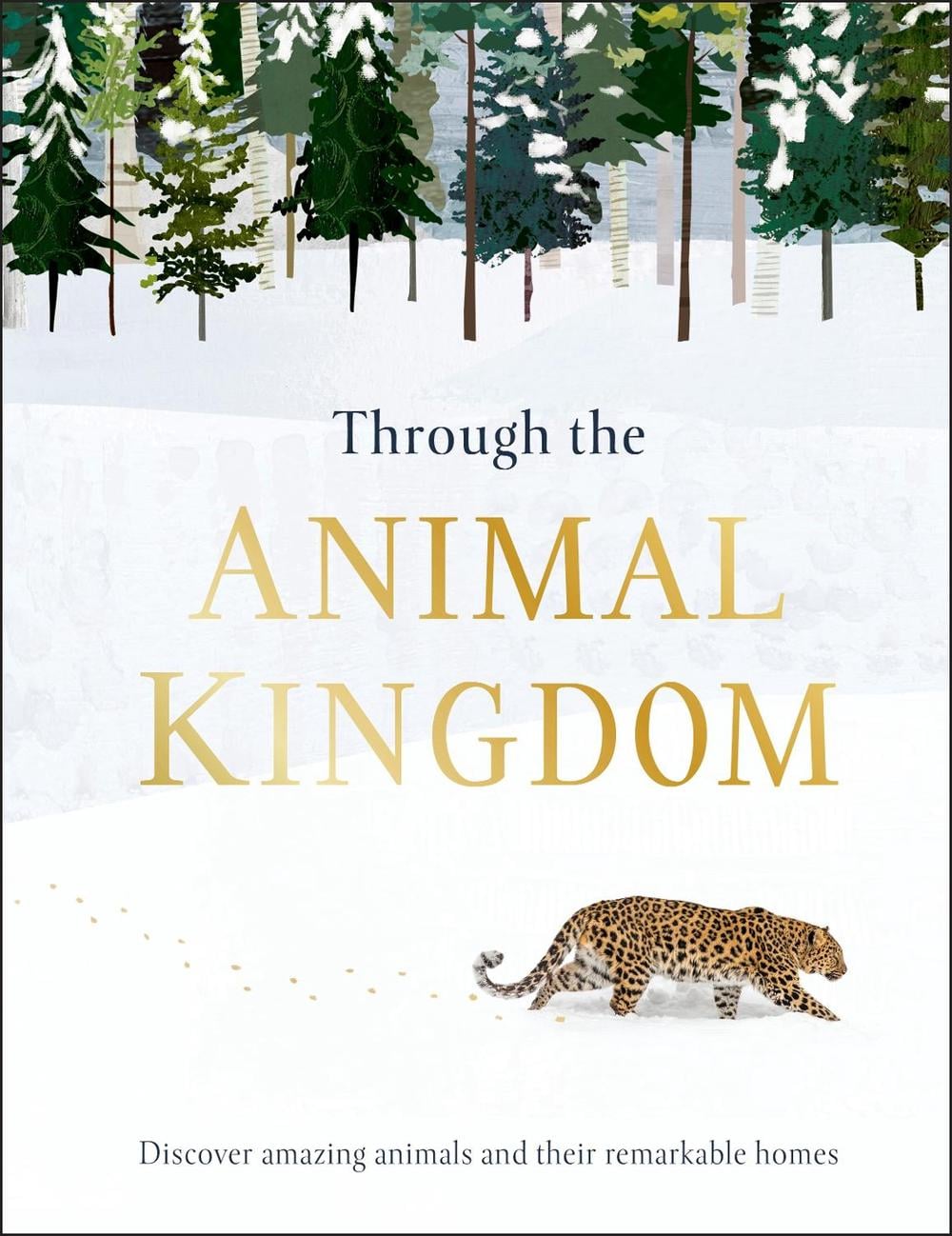 Through the Animal Kingdom by Derek Harvey - ISBN: 9780241355442