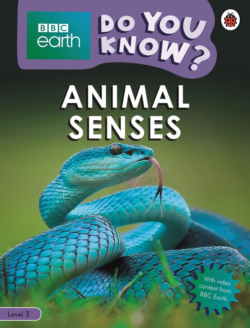 Do You Know? Level 3 – BBC Earth Animal Senses by Ladybird - ISBN: 9780241355770