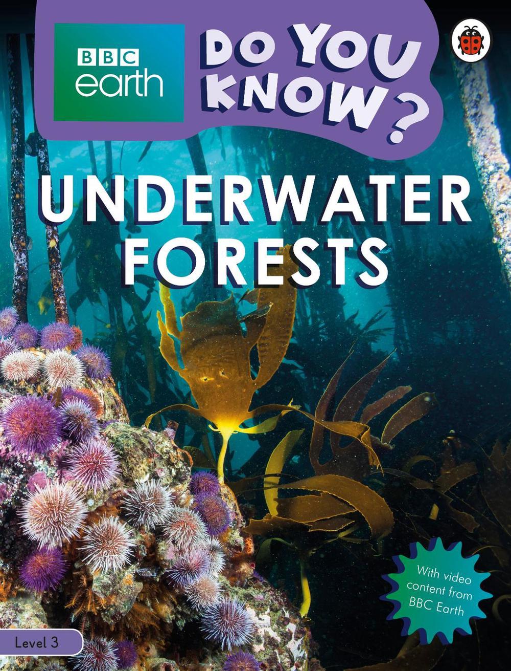 Do You Know? Level 3 – BBC Earth Underwater Forests by Ladybird - ISBN: 9780241355817