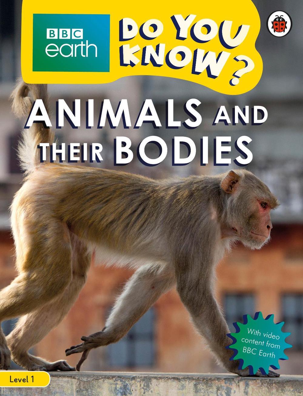 Do You Know? Level 1 – BBC Earth Animals and Their Bodies by Ladybird - ISBN: 9780241355831
