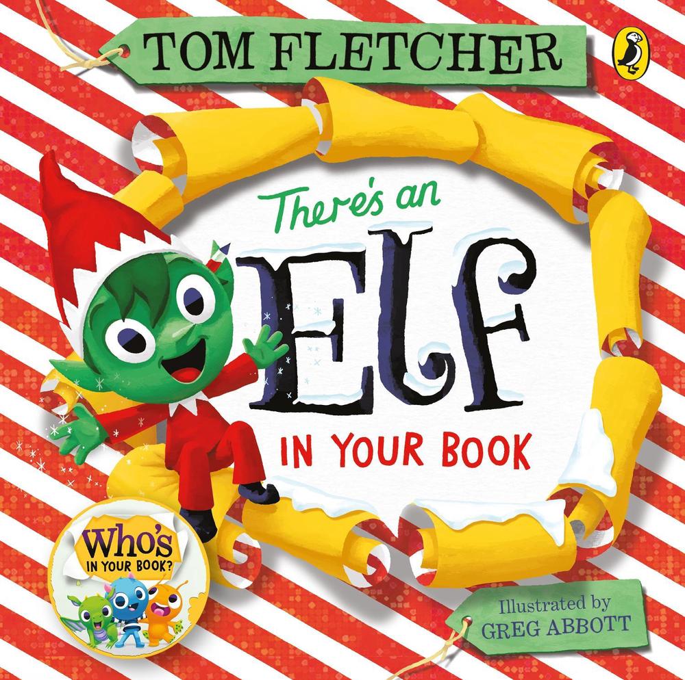 There's An Elf in Your Book by Tom Fletcher - ISBN: 9780241357309