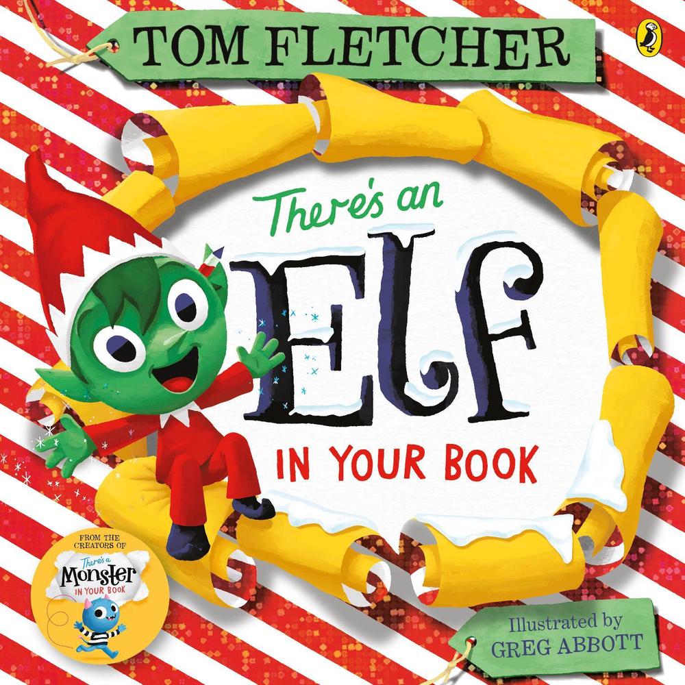 There's an Elf in Your Book by Tom Fletcher - ISBN: 9780241357347