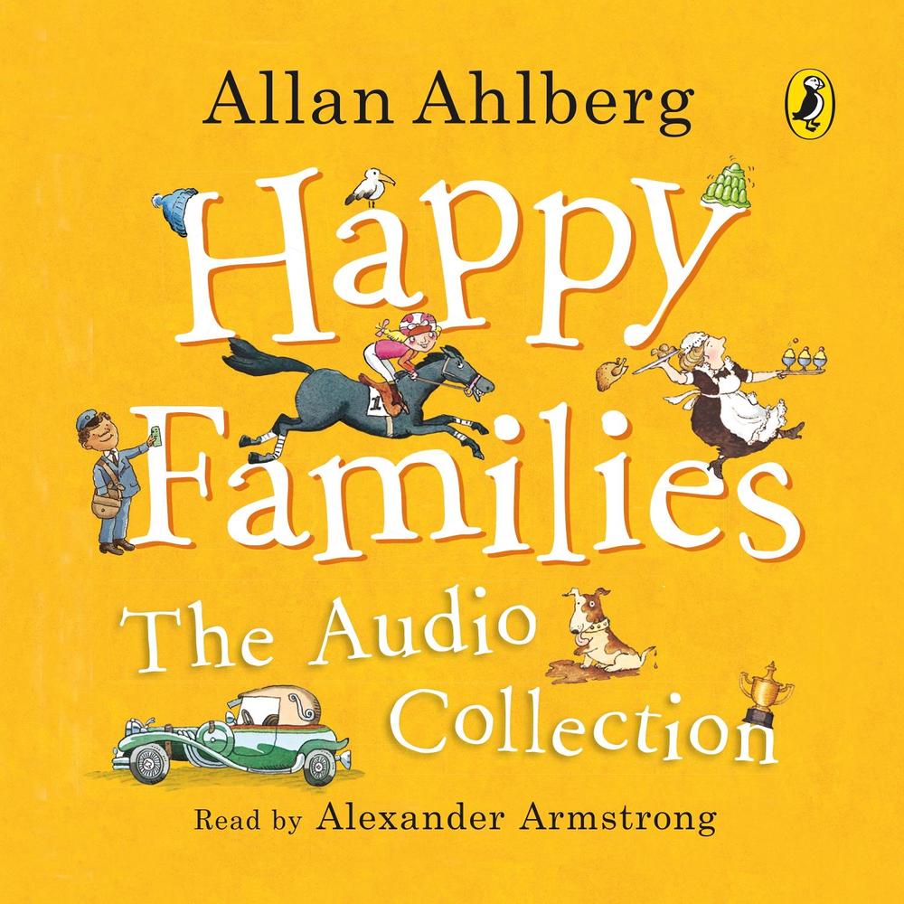 Happy Families: The Audio Collection by Allan Ahlberg - ISBN: 9780241357842
