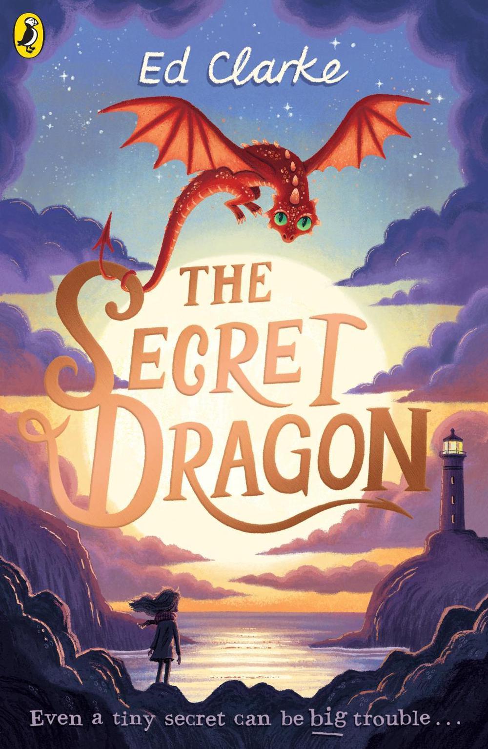 The Secret Dragon by Ed Clarke - ISBN: 9780241360514