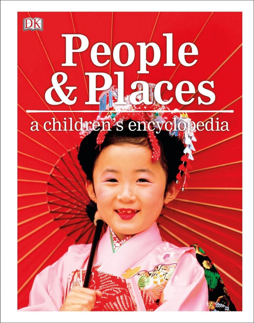 People and Places A Children's Encyclopedia by DK - ISBN: 9780241364420