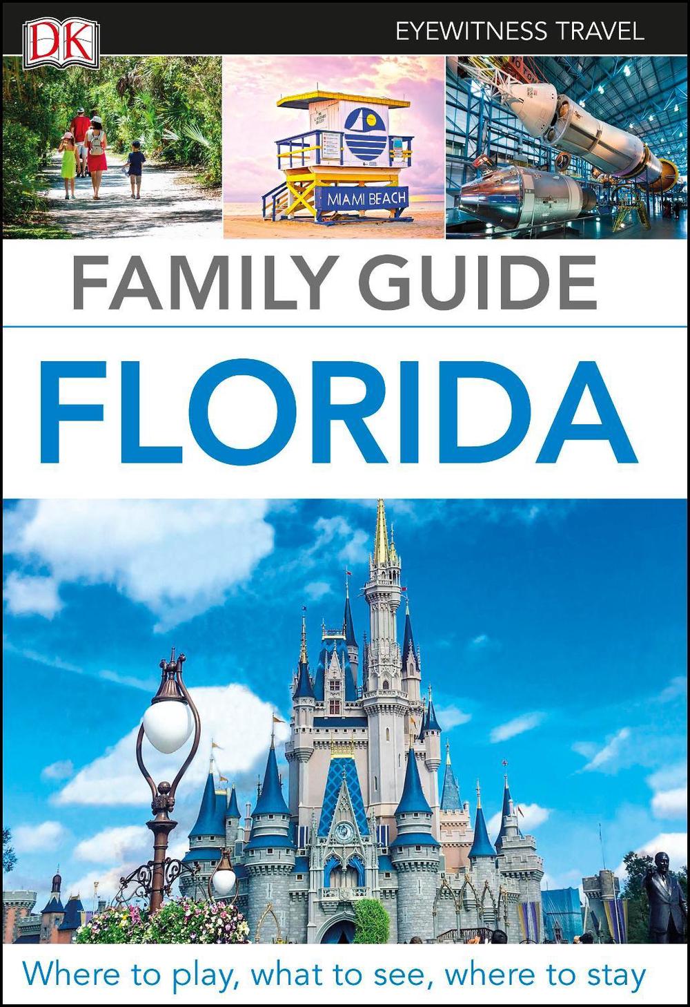 DK Family Guide Florida by DK Travel - ISBN: 9780241365588