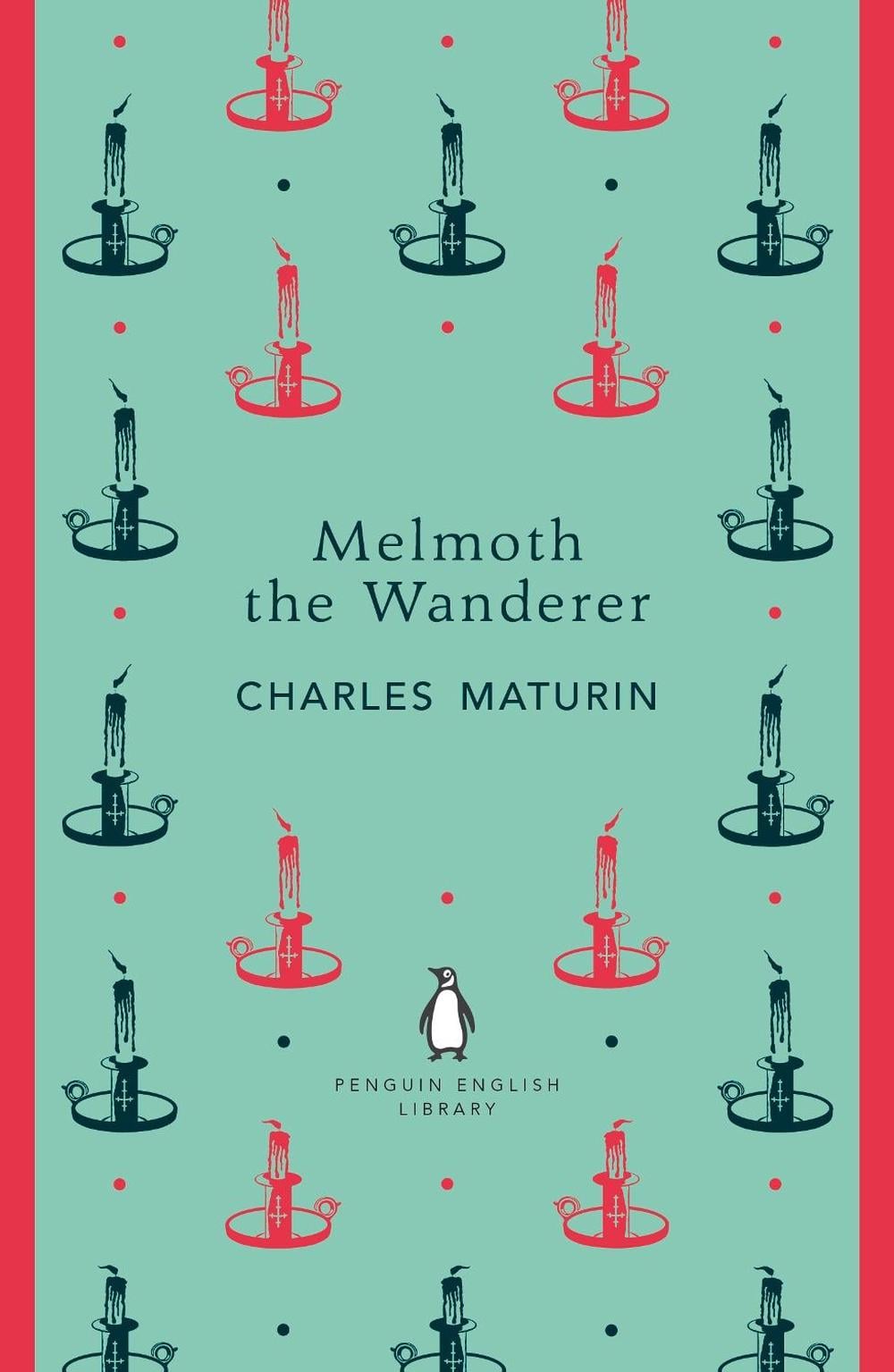 Melmoth the Wanderer by Charles Maturin - ISBN: 9780241366547