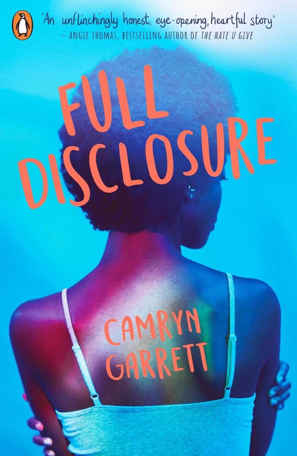 Full Disclosure by Camryn Garrett - ISBN: 9780241367063