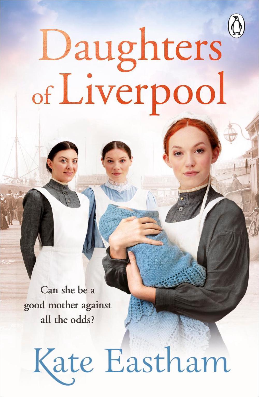 Daughters of Liverpool by Kate Eastham - ISBN: 9780241371244