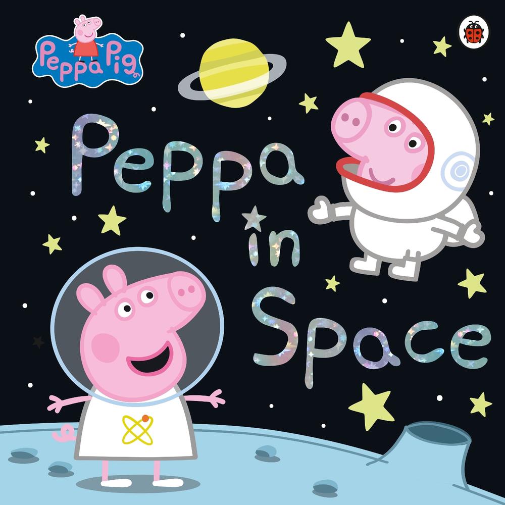Peppa Pig Peppa in Space by Peppa Pig, Paperback, 9780241371657 Buy