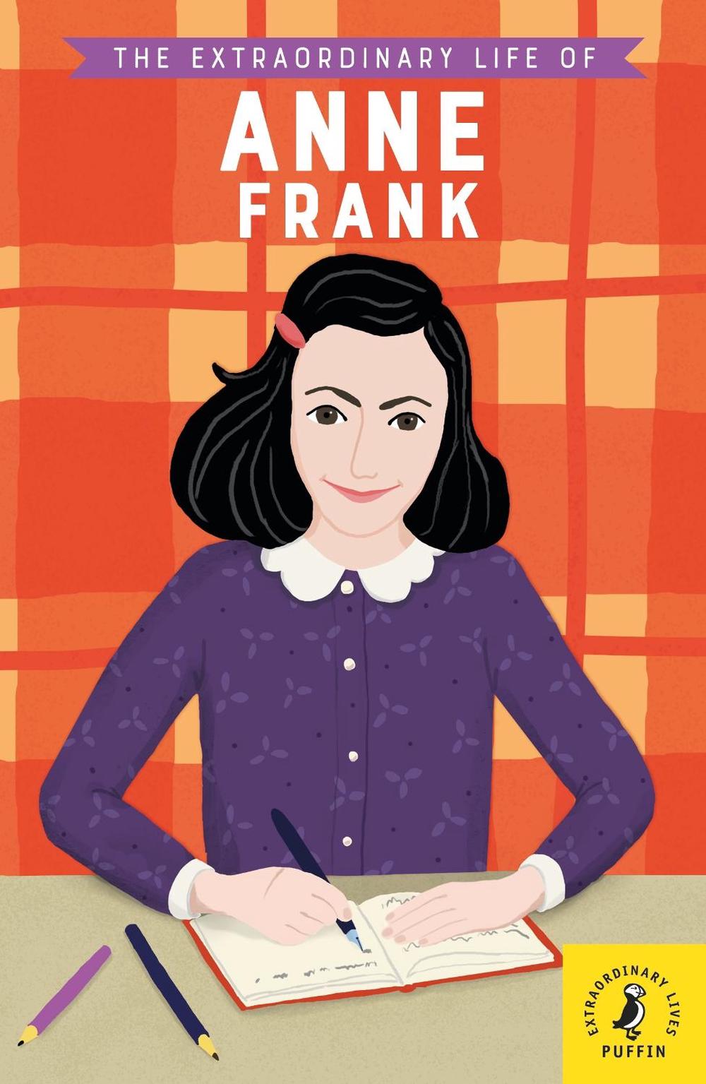 The Extraordinary Life of Anne Frank, 9780241372708