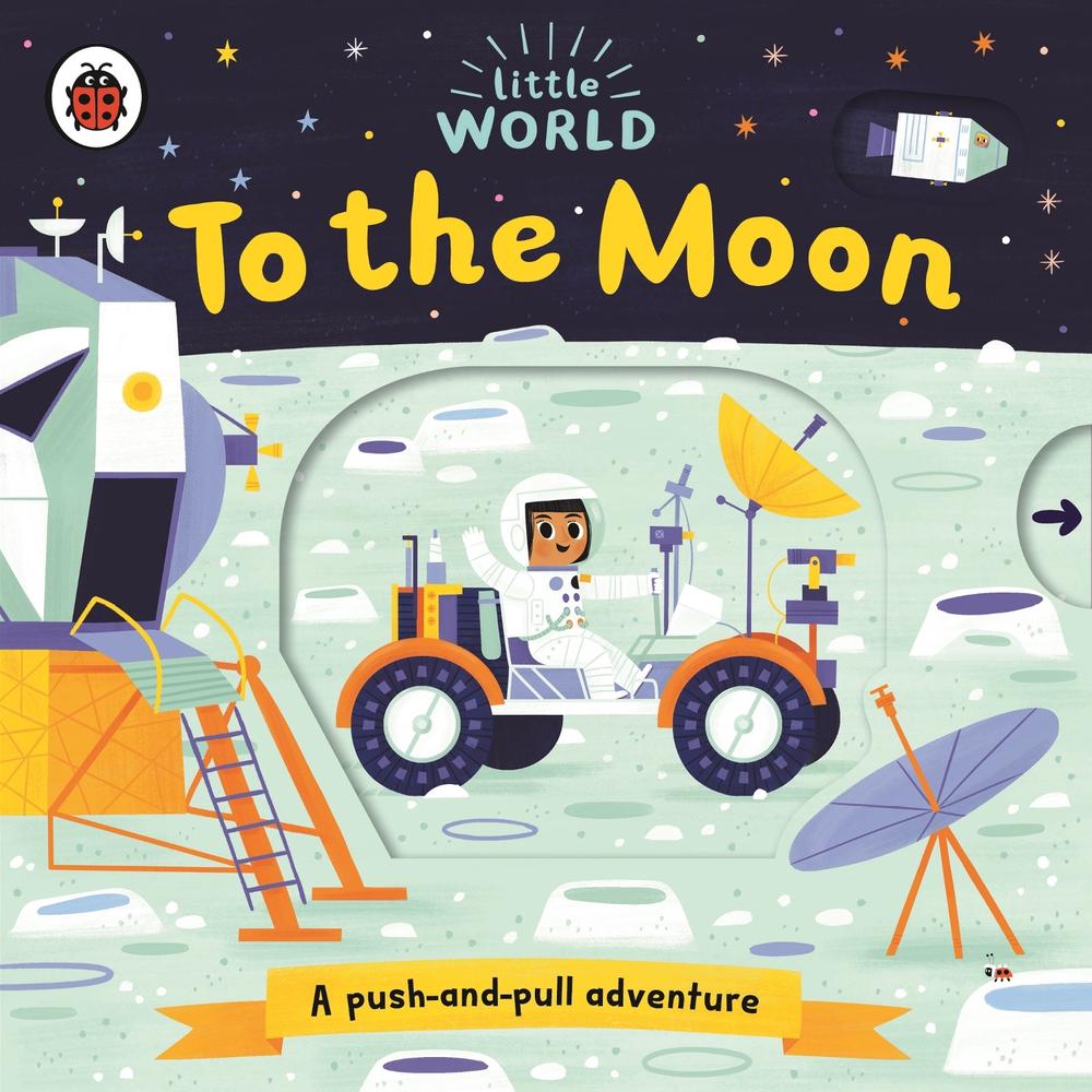 Little World: To the Moon, 9780241372975