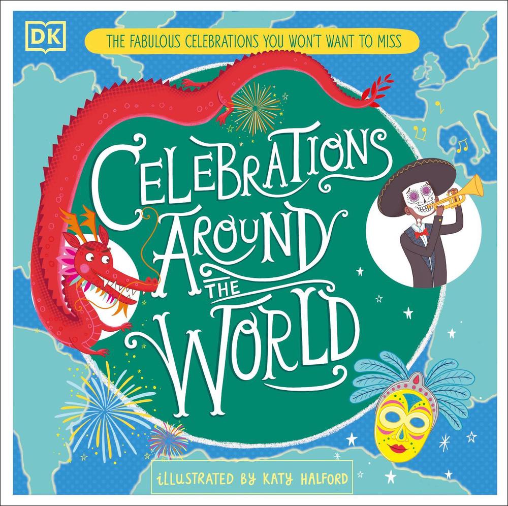 Celebrations Around the World by Katy Halford - ISBN: 9780241376713