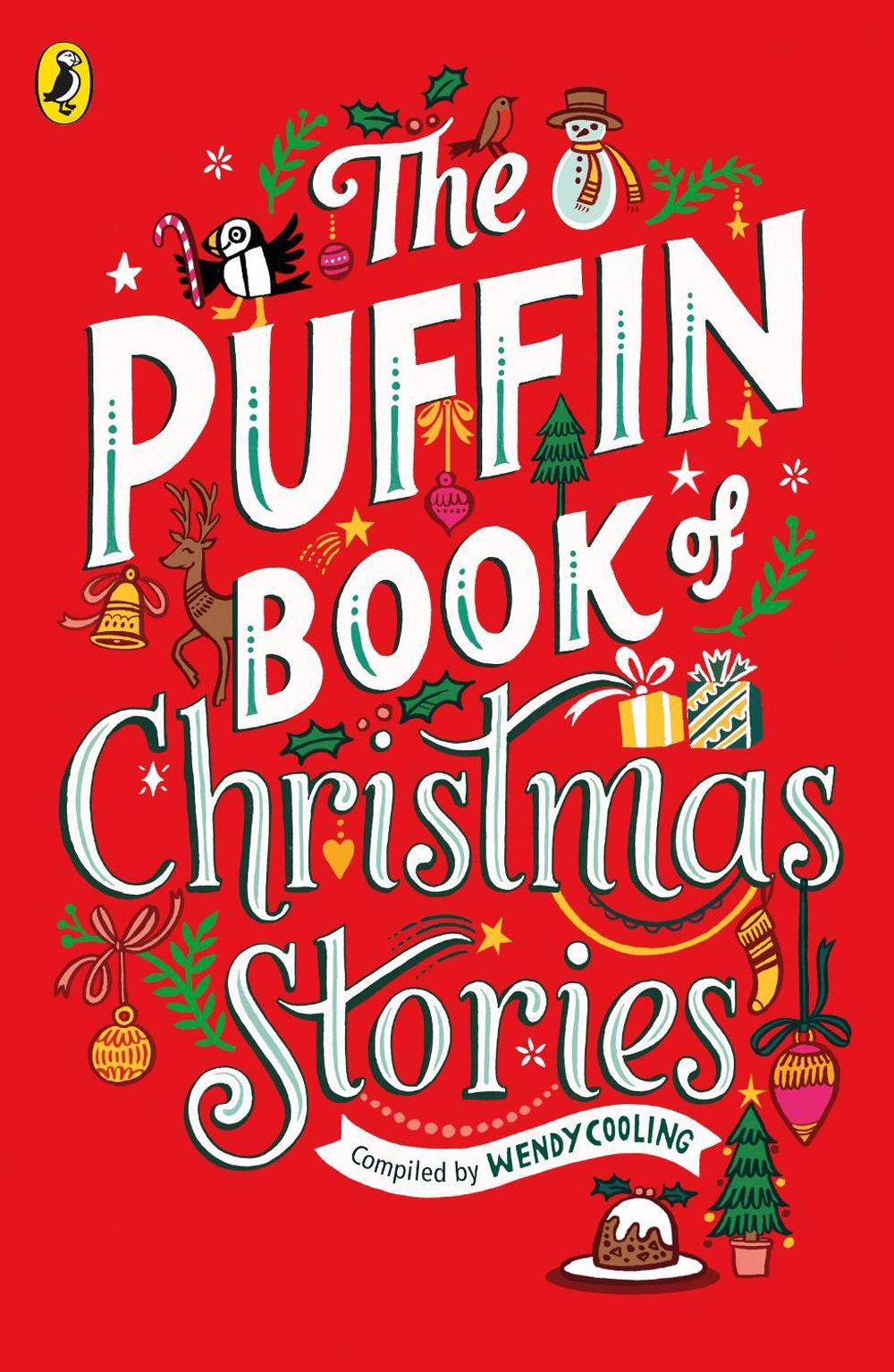 The Puffin Book of Christmas Stories by Wendy Cooling - ISBN: 9780241377178