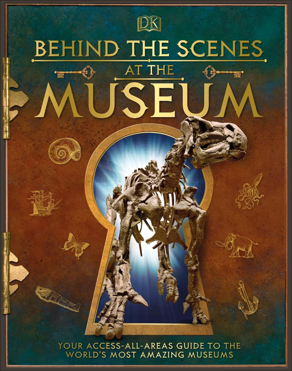 Behind the Scenes at the Museum by DK - ISBN: 9780241381762