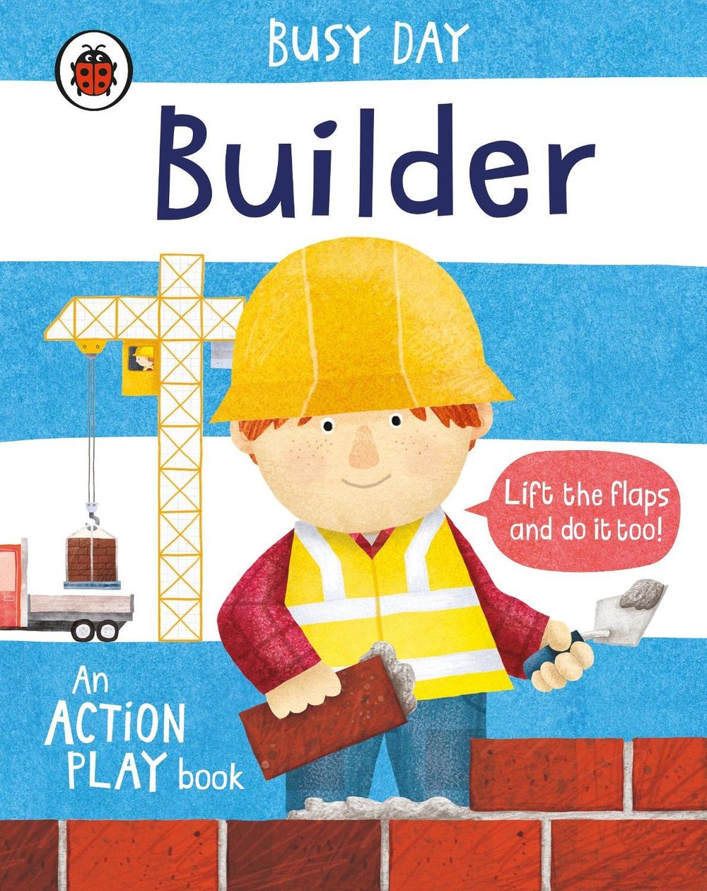 Busy Day: Builder by Dan Green - ISBN: 9780241382516