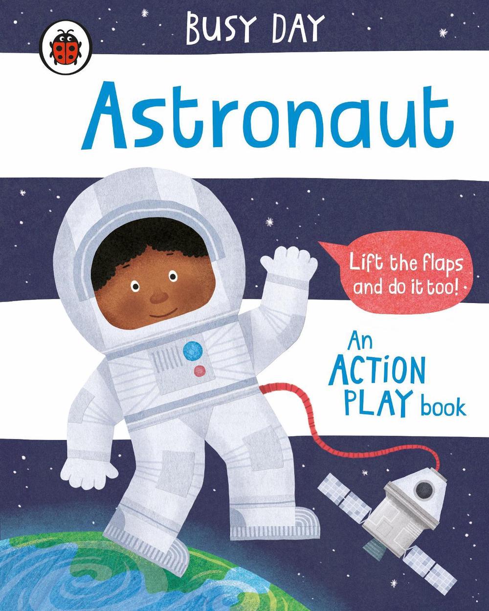 Busy Day: Astronaut by Dan Green - ISBN: 9780241382578