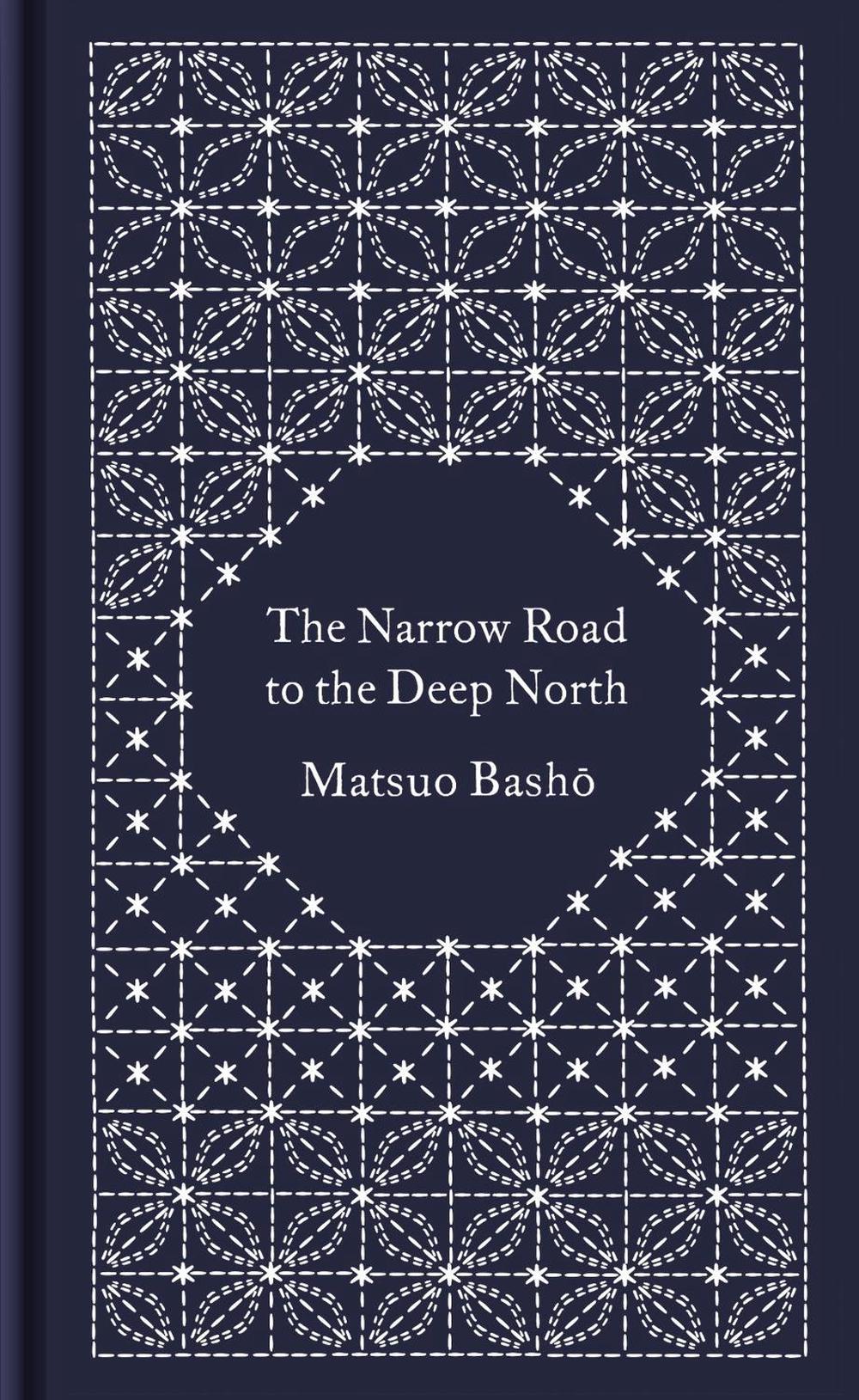 The Narrow Road to the Deep North and Other Travel Sketches, 9780241382615