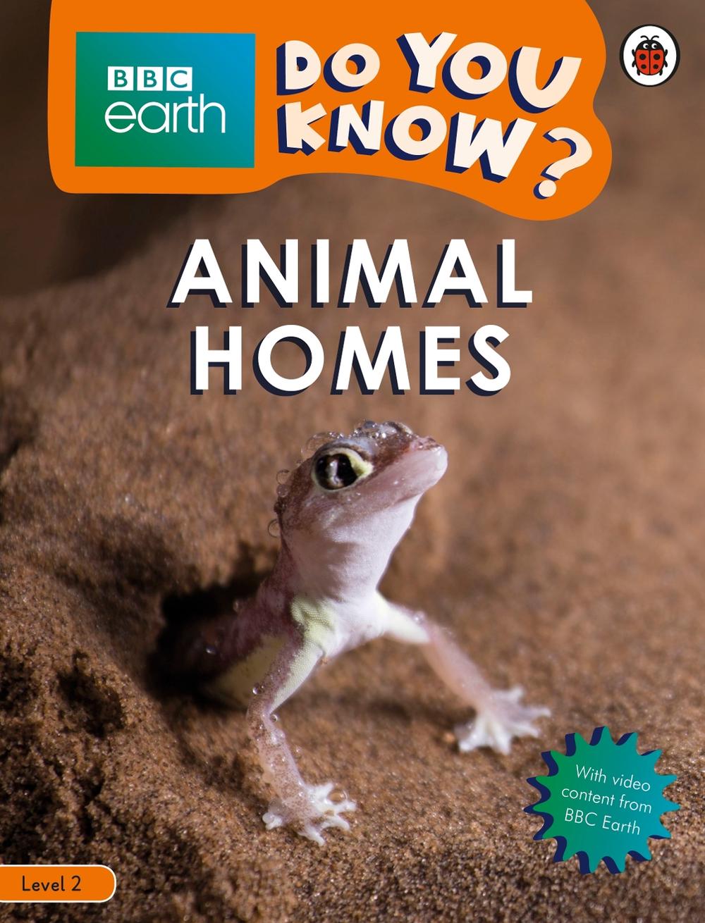 Do You Know? Level 2 – BBC Earth Animal Homes by Ladybird - ISBN: 9780241382769