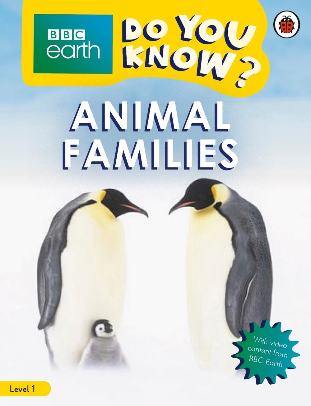 Do You Know? Level 1 – BBC Earth Animal Families by Ladybird - ISBN: 9780241382837