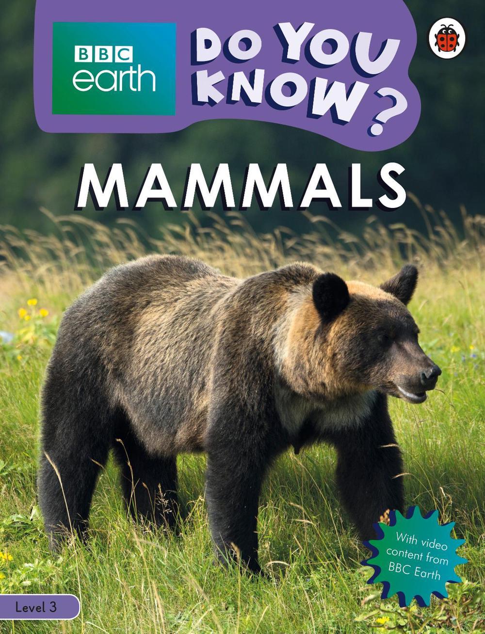 Do You Know? Level 3 – BBC Earth Mammals by Ladybird - ISBN: 9780241382851