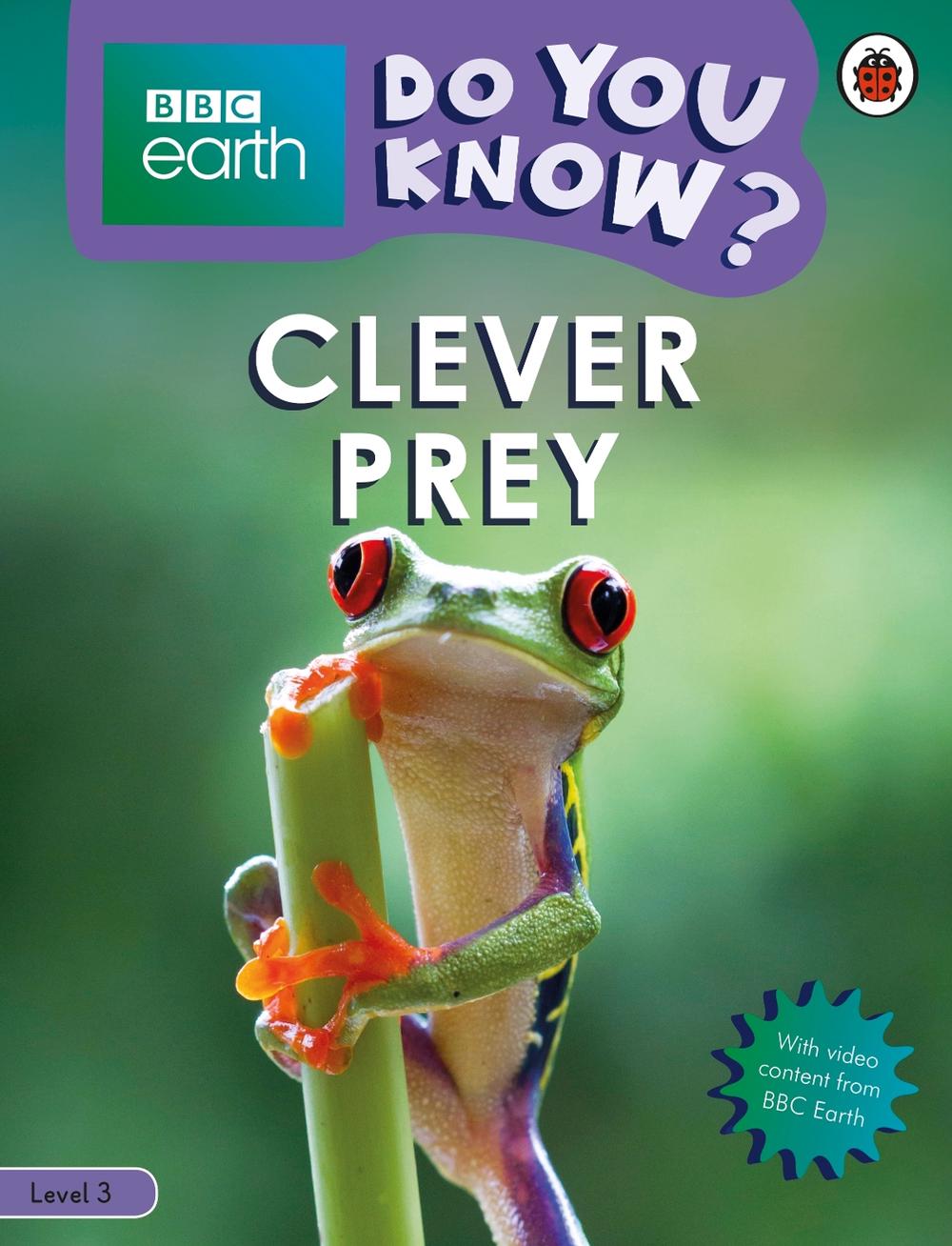 Do You Know? Level 3 – BBC Earth Clever Prey by Ladybird - ISBN: 9780241382868
