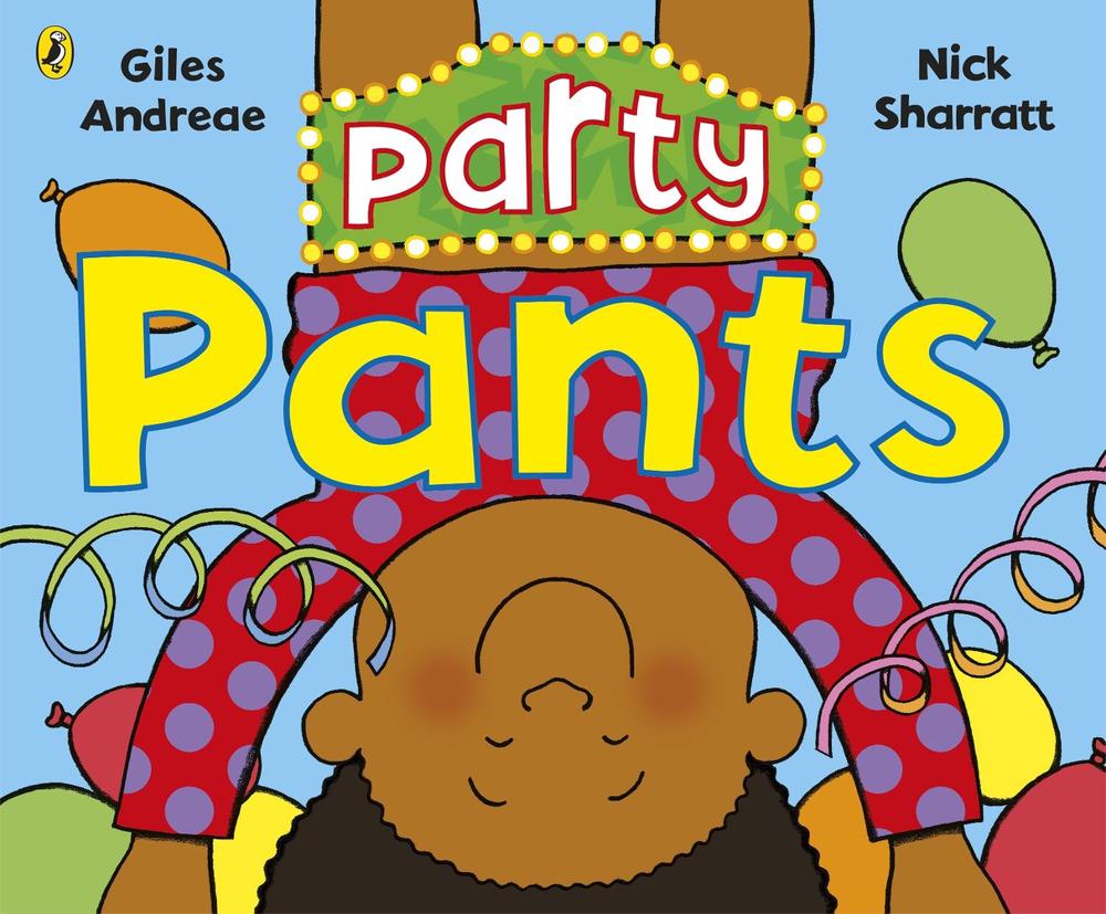 Party Pants by Giles Andreae - ISBN: 9780241384633