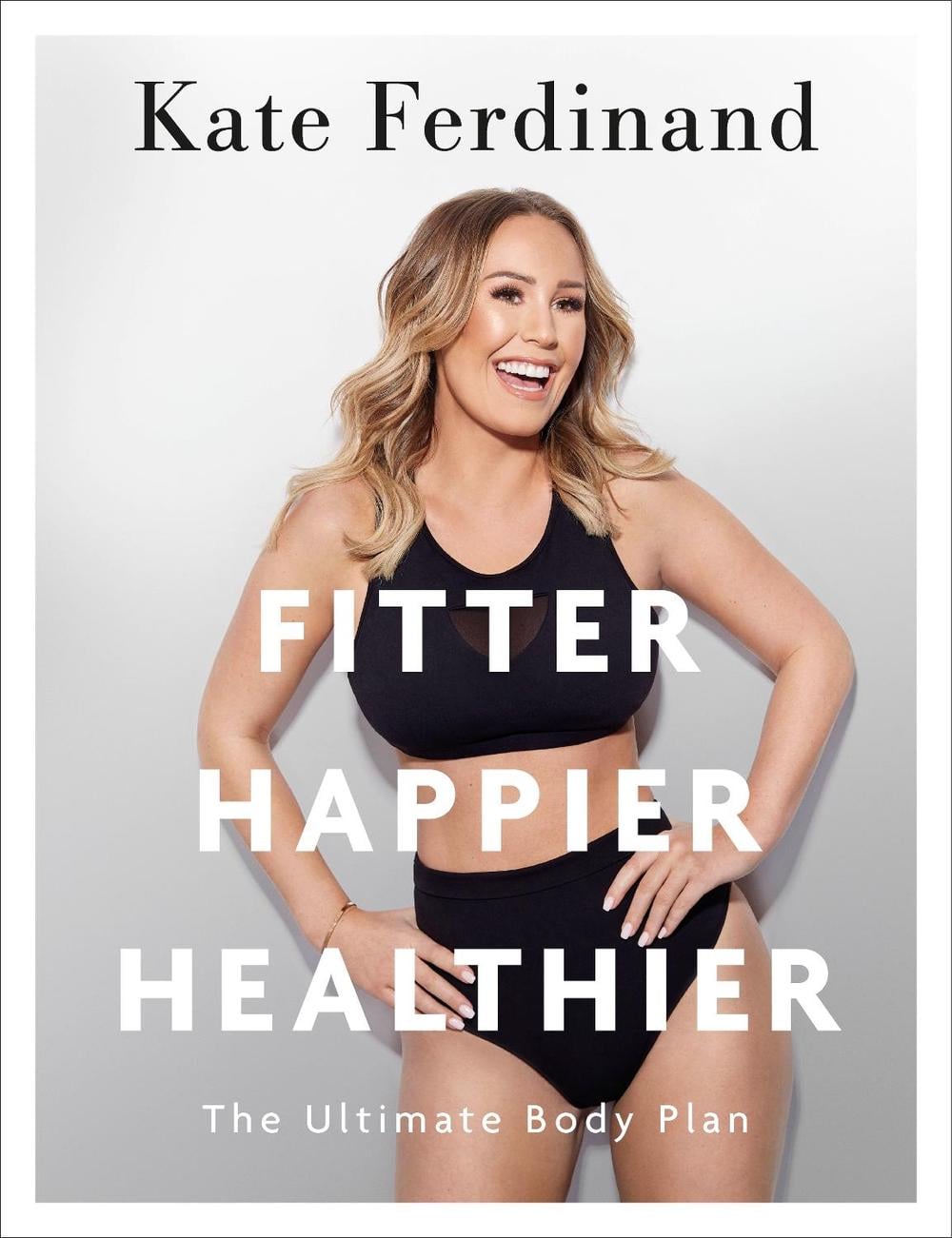 Fitter, Happier, Healthier by Kate Ferdinand - ISBN: 9780241386835