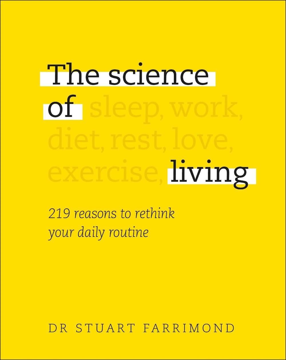 The Science of Living by Dr. Stuart Farrimond - ISBN: 9780241387375