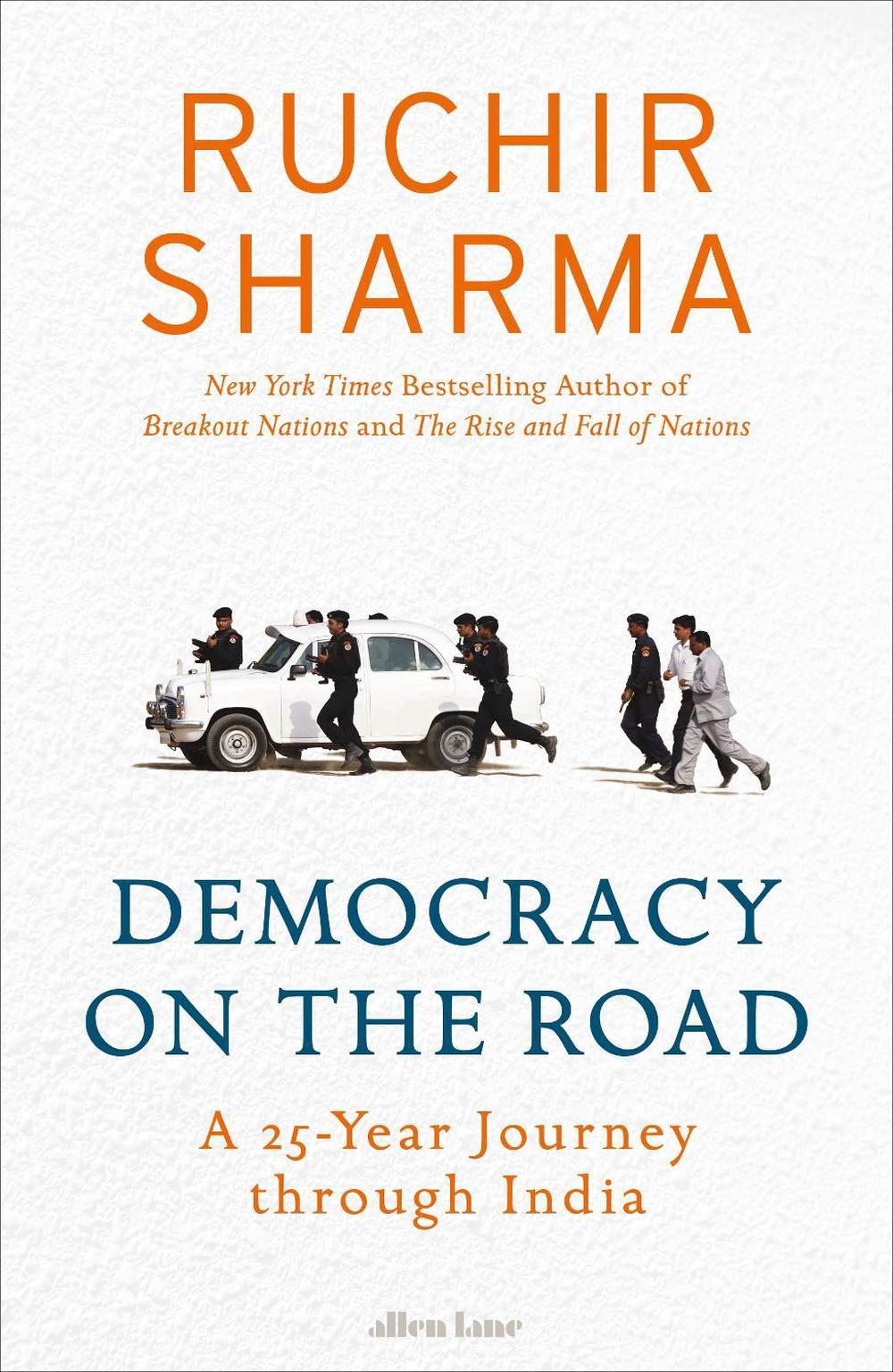 Democracy on the Road by Ruchir Sharma - ISBN: 9780241388075