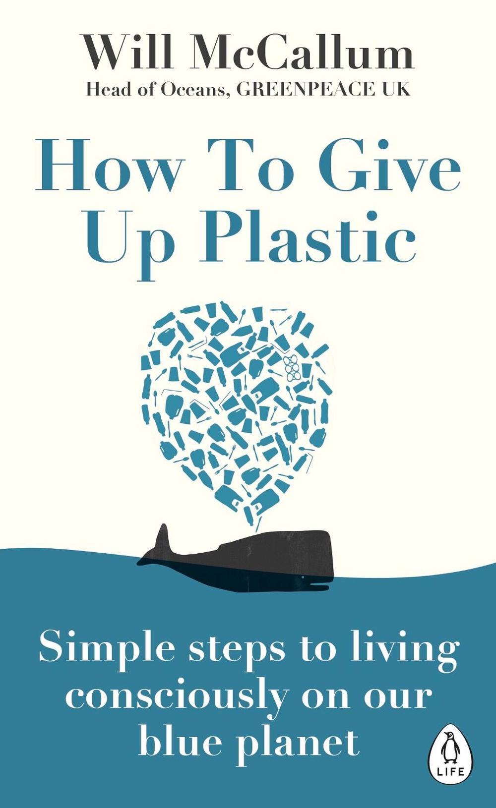 How to Give Up Plastic, 9780241388938