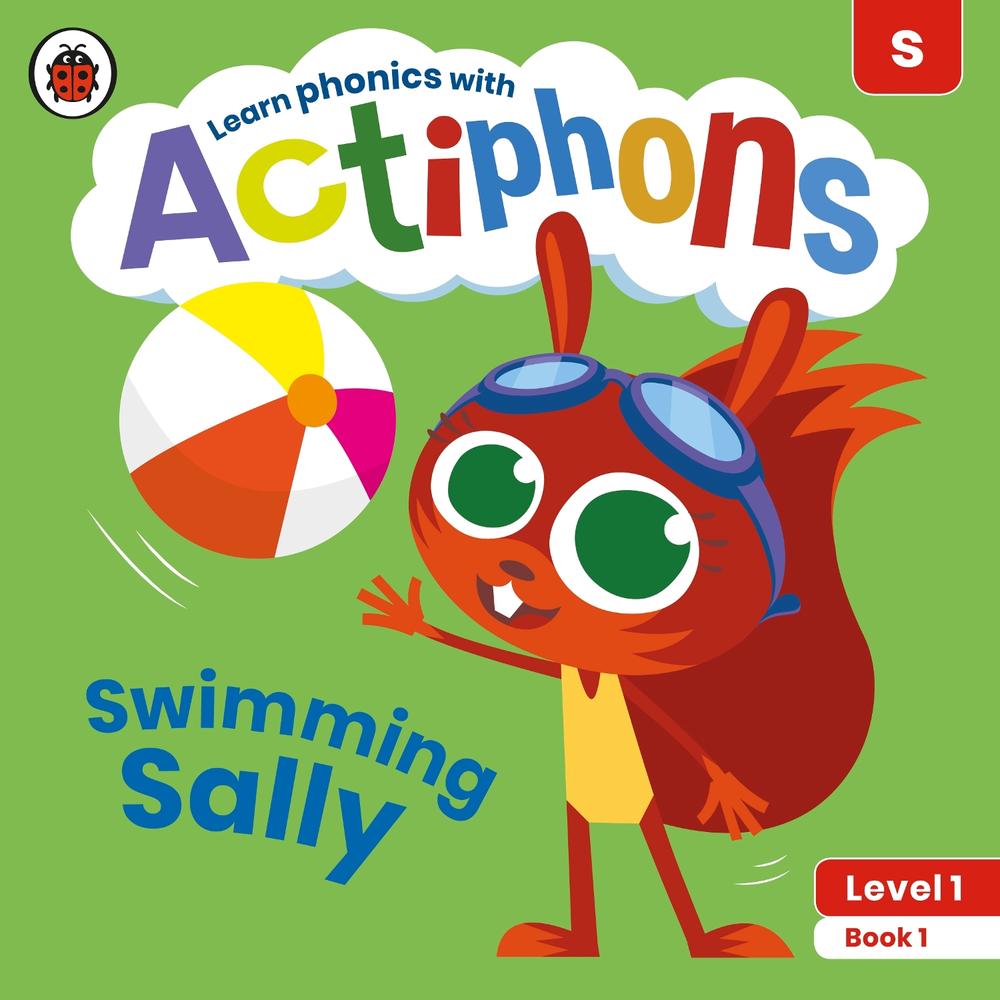 Actiphons Level 1 Book 1 Swimming Sally by Ladybird - ISBN: 9780241389621
