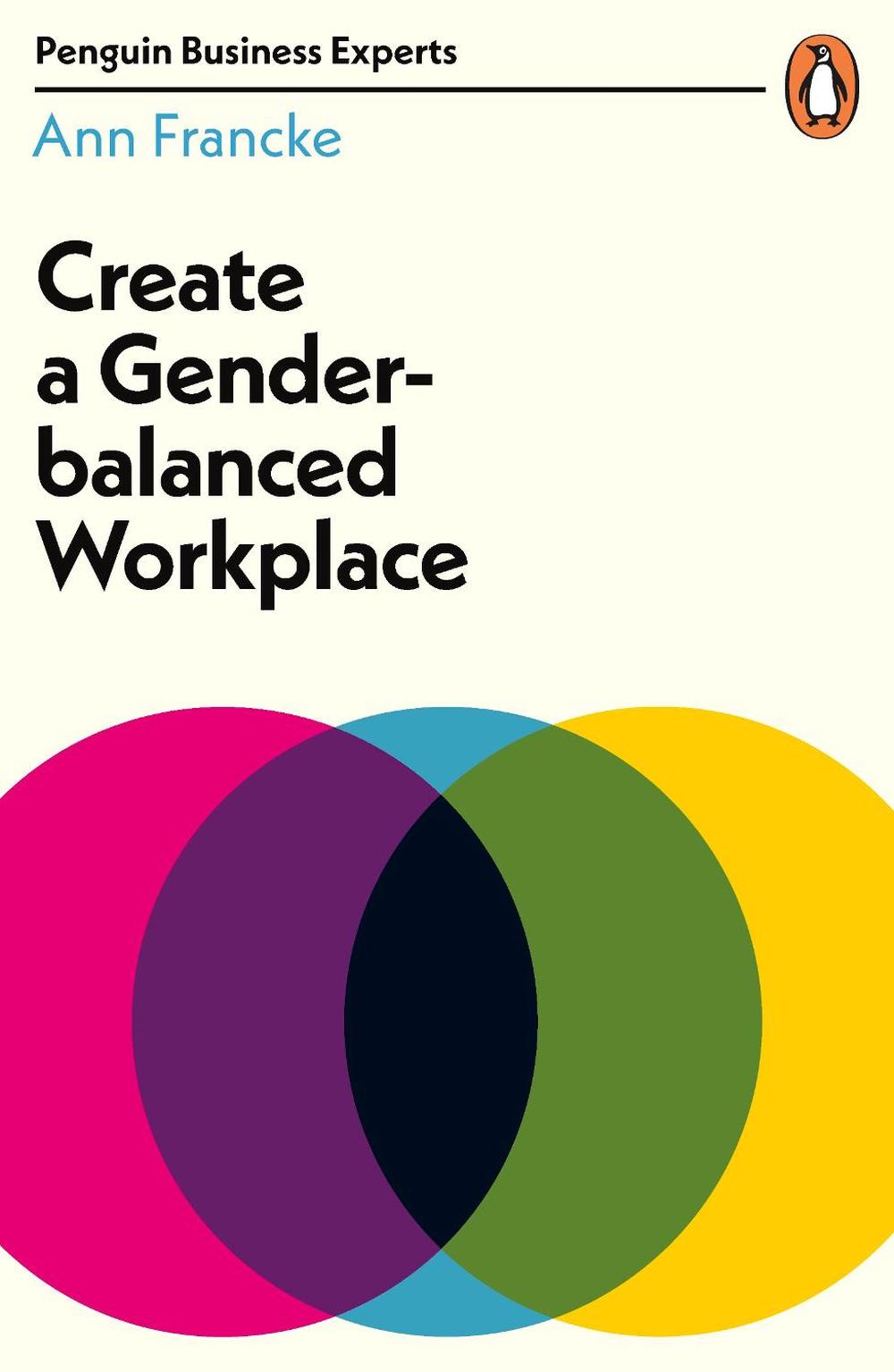 Create a Gender-Balanced Workplace, 9780241396247