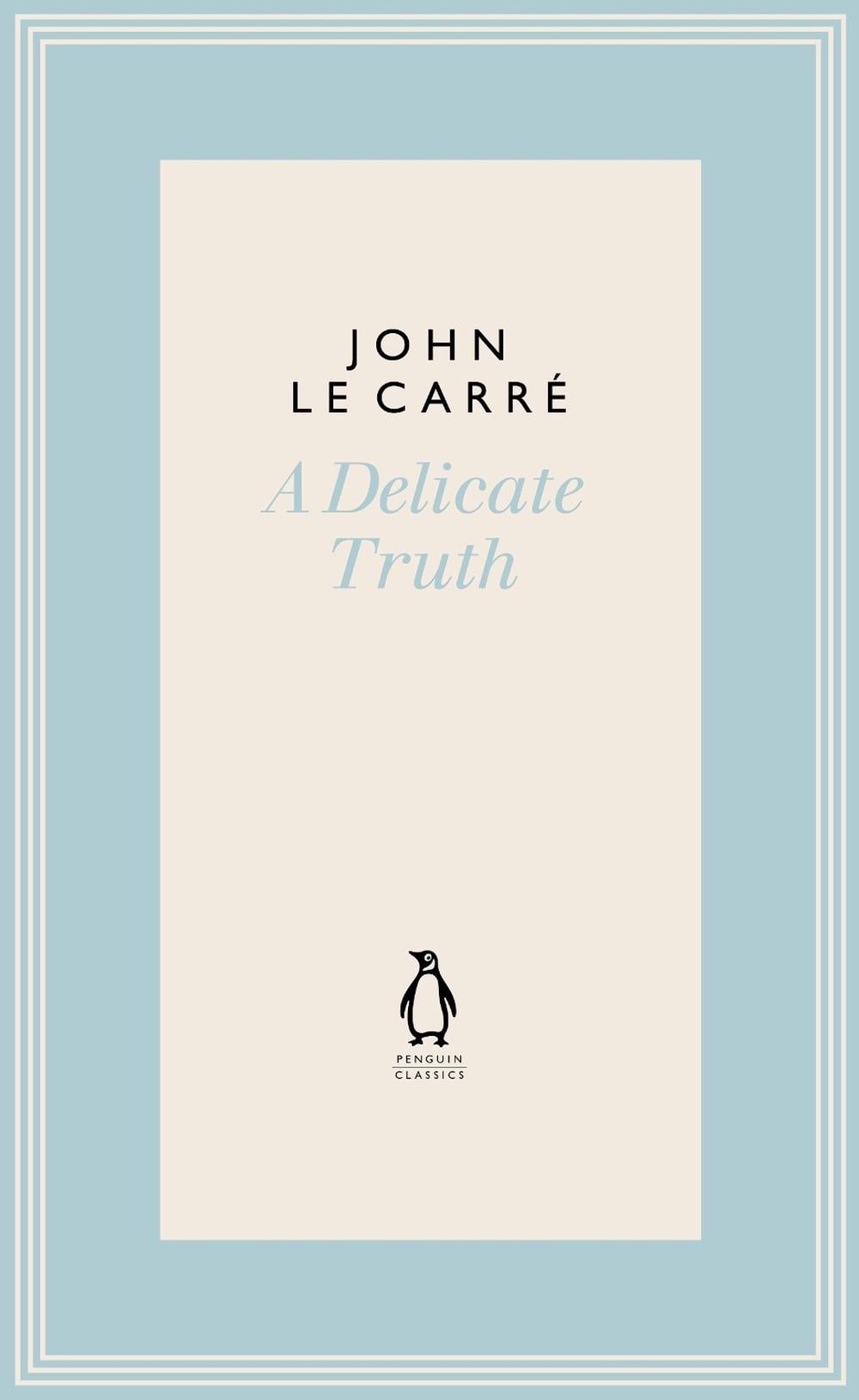 A Delicate Truth by John le Carré - ISBN: 9780241396360