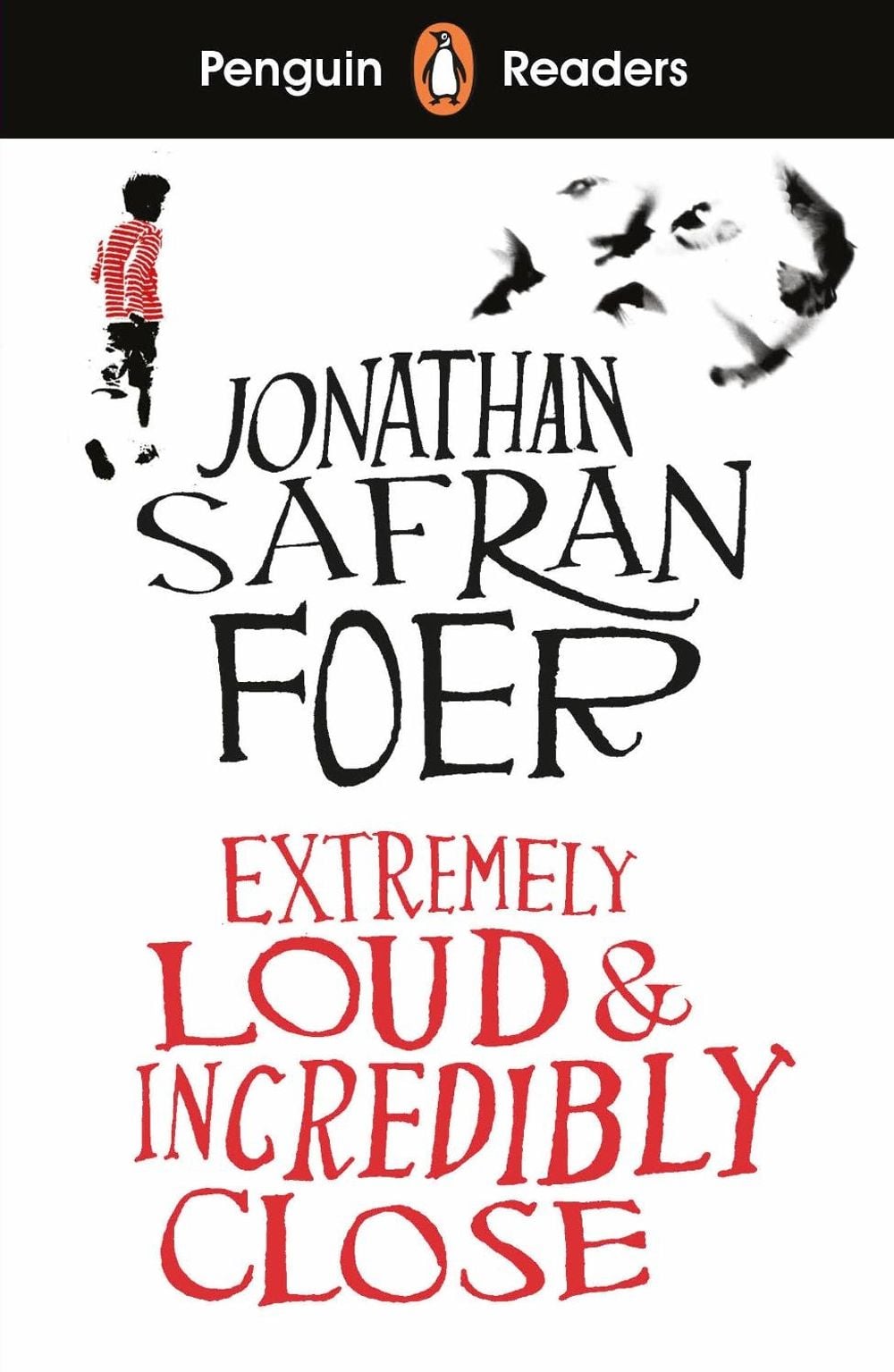 Penguin Readers Level 5: Extremely Loud and Incredibly Close (ELT Graded Reader) by Jonathan Safran Foer - ISBN: 9780241397947