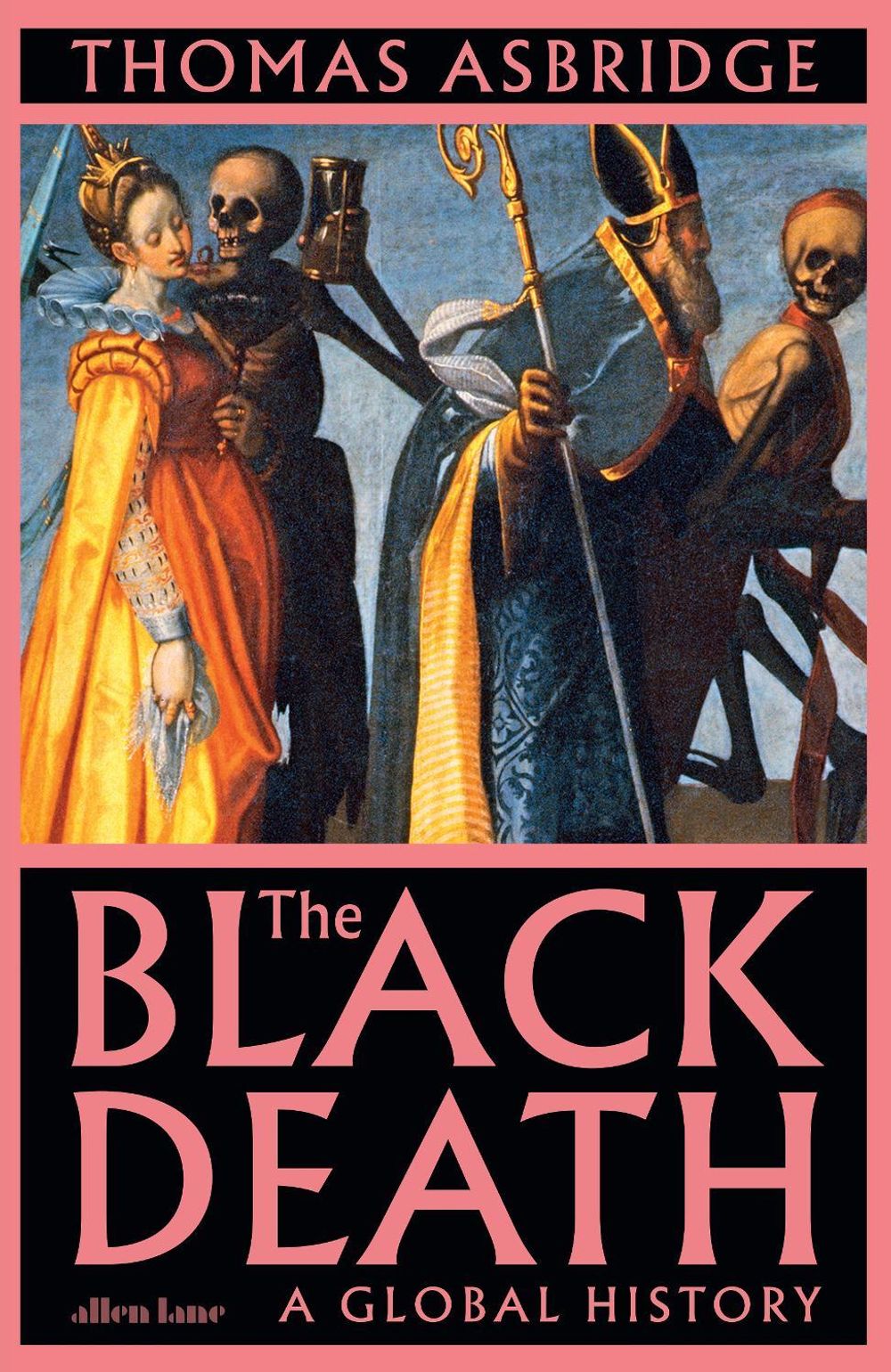 The Black Death by Thomas Asbridge - ISBN: 9780241399408