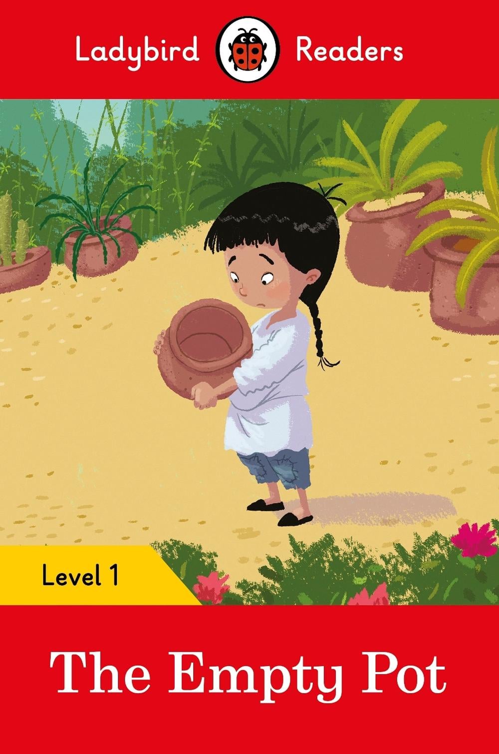 Ladybird Readers Level 1 - The Empty Pot (ELT Graded Reader) by Ladybird - ISBN: 9780241401705